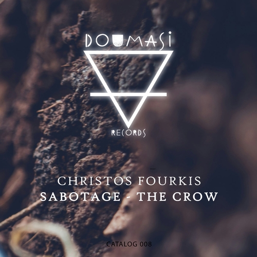 Christos Fourkis - Sabotage to the Crow [008]